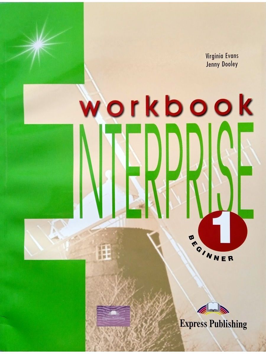 Enterprise 1 book. Enterprise 1 Workbook. Enterprise Beginner Workbook. Virginia Evans.