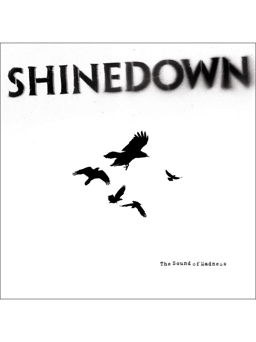 The sound of your. Shinedown 2008. Shinedown Sound of Madness. Shinedown обложки альбомов. The Sound of Madness альбом.