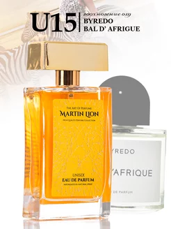 Парфюмерная вода духи U15 Byredo Bal D’Afrıque оригинал Martin Lion. 162442584 купить за 2 340 ₽ в интернет-магазине Wildberries