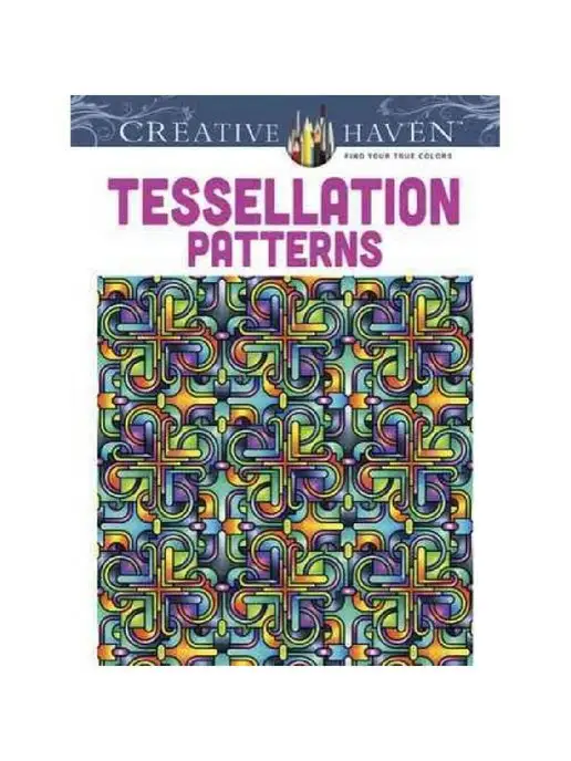 Dover Publications Creative Haven Tessellation Patterns Coloring Book